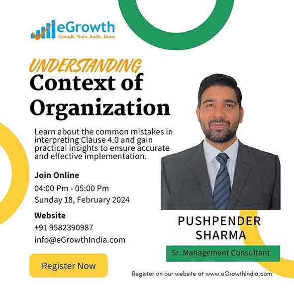 eGrowth India_Event - Webinar - Understanding Context of Organization: Clause 4.0 of ISO Standards
